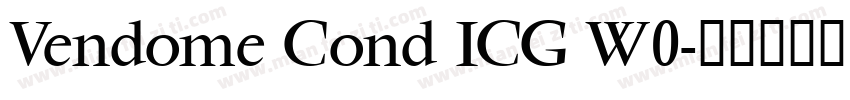 Vendome Cond ICG W0字体转换